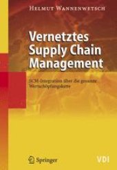 book Vernetztes Supply Chain Management: SCM-Integration über die gesamte Wertschöpfungskette