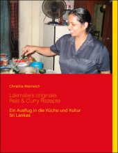 book Lakmalie's originale Reis & Curry Rezepte Ein Ausflug in die Küche und Kultur Sri Lankas