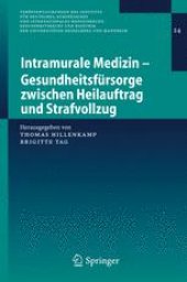 book Intramurale Medizin — Gesundheitsfürsorge zwischen Heilauftrag und Strafvollzug