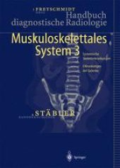 book Handbuch diagnostische Radiologie: Muskuloskelettales System 3