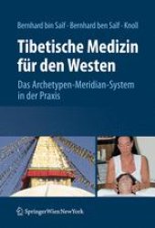 book Tibetische Medizin für den Westen: Das Archetypen-Meridian-System in der Praxis