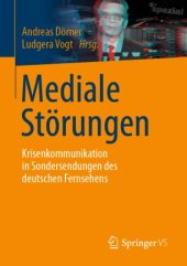 book Mediale Störungen: Krisenkommunikation in Sondersendungen des deutschen Fernsehens