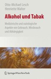 book Alkohol und Tabak, Medizinische und Soziologische Aspekte von Gebrauch, Missbrauch und Abhängigkeit