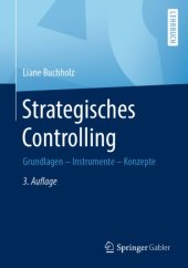 book Strategisches Controlling: Grundlagen - Instrumente - Konzepte