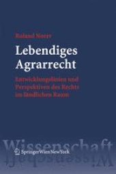 book Lebendiges Agrarrecht: Entwicklungslinien und Perspektiven des Rechts im ländlichen Raum