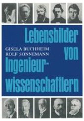 book Lebensbilder von Ingenieurwissenschaftlern: Eine Sammlung von Biographien aus zwei Jahrhunderten