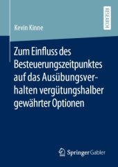 book Zum Einfluss des Besteuerungszeitpunktes auf das Ausübungsverhalten vergütungshalber gewährter Optionen