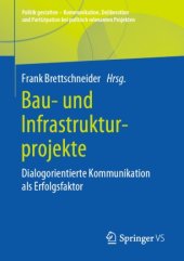 book Bau- und Infrastrukturprojekte: Dialogorientierte Kommunikation als Erfolgsfaktor