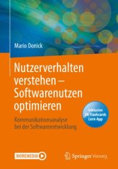 book Nutzerverhalten verstehen – Softwarenutzen optimieren: Kommunikationsanalyse bei der Softwareentwicklung