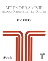 book Aprender a vivir Filosofía para mentes jóvenes