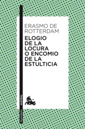 book Elogio de la locura o Encomio de la estulticia