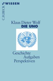 book Die UNO Geschichte, Aufgaben, Perspektiven