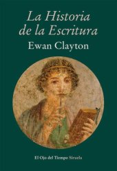 book La historia de la escritura (El Ojo del Tiempo)