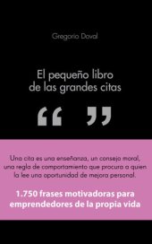 book El pequeño libro de las grandes citas: 1.750 frases motivadoras para emprendedores de la propia vida