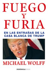 book Fuego y furia: dentro de la Casa Blanca de Trump