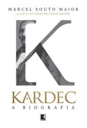 book Kardec: a biografia