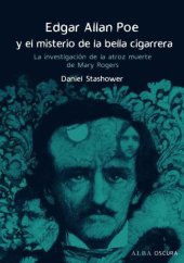 book Edgard Allan Poe y el misterio de la bella cigarrera