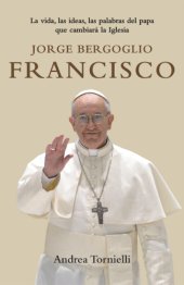 book Jorge Bergoglio Francisco