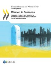 book Women in business : Policies to Support Women’s Entrepreneurship Development in the MENA Region.