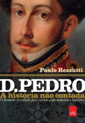 book D. Pedro: a história não contada