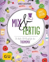 book Mix & Fertig Die besten GU-Rezepte für den Thermomix