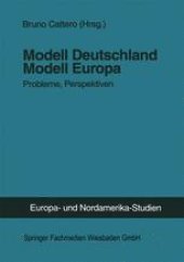 book Modell Deutschland — Modell Europa: Probleme, Perspektiven