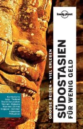 book Lonely Planet Reiseführer Südostasien für wenig Geld: mit Downloads aller Karten