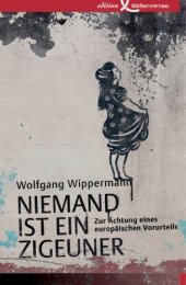 book Niemand ist ein Zigeuner Zur Ächtung eines europäischen Vorurteils