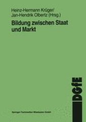 book Bildung zwischen Staat und Markt