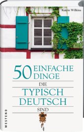 book 50 einfache Dinge, die typisch deutsch sind