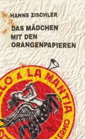 book Das Mädchen mit den Orangenpapieren