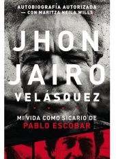 book Mi vida como sicario de Pablo Escobar: autobiografía autorizada