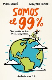 book Somos el 99%: una vuelta en bici por la desigualdad