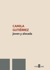 book Joven & alocada: la hermosa y desconocida historia de una evangeláis