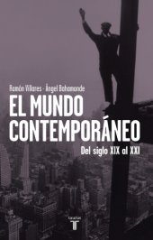 book El mundo contemporáneo: del siglo XIX al XXI