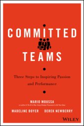 book Committed Teams Three Steps to Inspiring Passion and Performance