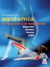 book Anatomía del ejercicio y el movimiento: deportes, pilates, danza, yoga