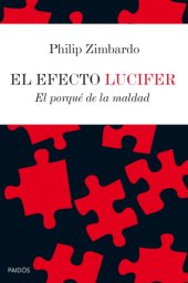 book El efecto Lucifer: el porque de la maldad