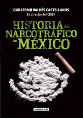 book Historia del narcotráfico en México