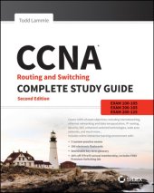 book CCNA Routing and Switching Complete Study Guide Exam 100-105, Exam 200-105, Exam 200-125