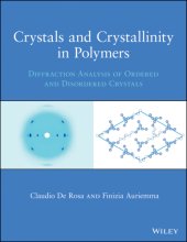 book Crystals and crystallinity in polymers: diffraction analysis of ordered and disordered crystals