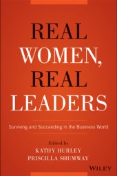 book Real women, real leaders: surviving and succeeding in the business world