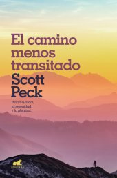 book El camino menos transitado: hacia una psicologa del amor