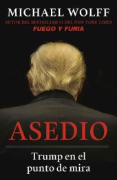 book Asedio: Trump en el punto de mira