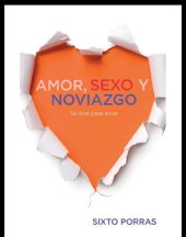 book Amor, sexo y noviazgo