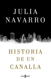 book Historia de una canalla