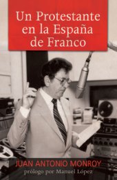 book Un protestante en la España de Franco