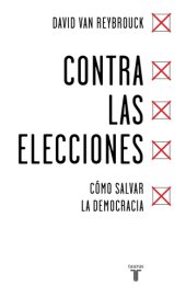 book Contra las elecciones