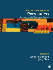 book The SAGE handbook of persuasion: developments in theory and practice