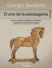 book El arte de la estratagema: cómo resolver problemas difíciles mediante soluciones simples